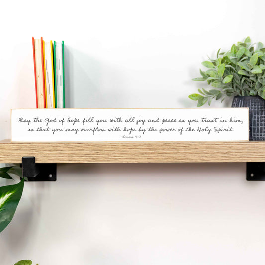May the God Of Hope Faith Based Wooden Sign